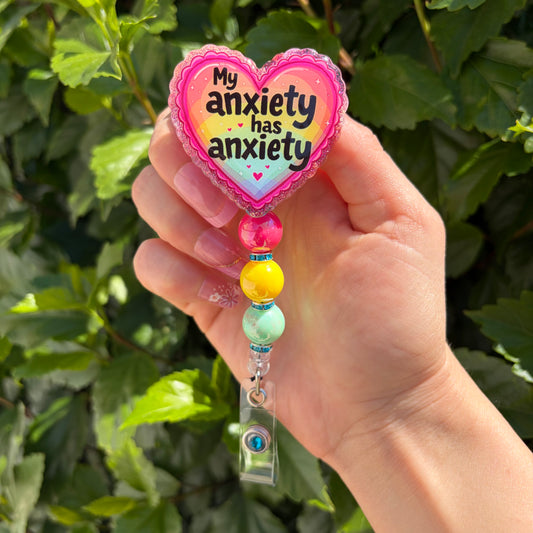 My Anxiety Has Anxiety Badge Reel
