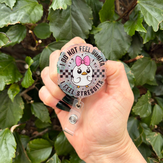Stressita Not Bonita Badge Reel